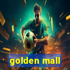 golden mall