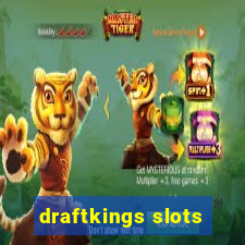 draftkings slots