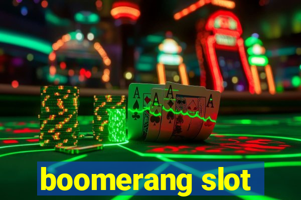 boomerang slot