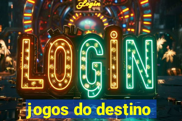 jogos do destino