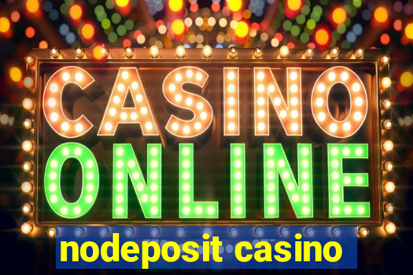 nodeposit casino