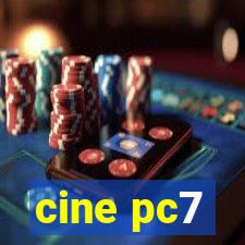 cine pc7