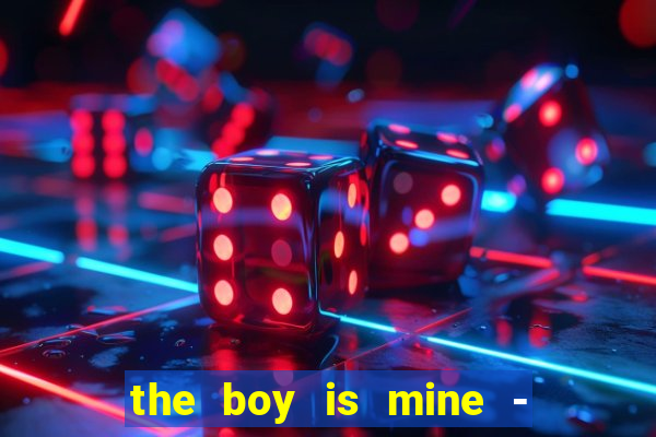 the boy is mine - ariana grande