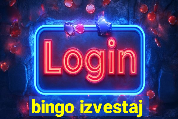 bingo izvestaj