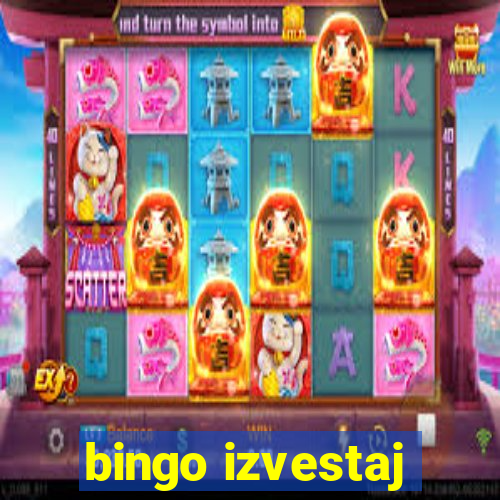 bingo izvestaj