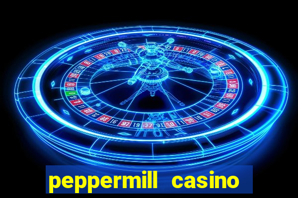 peppermill casino hotel reno