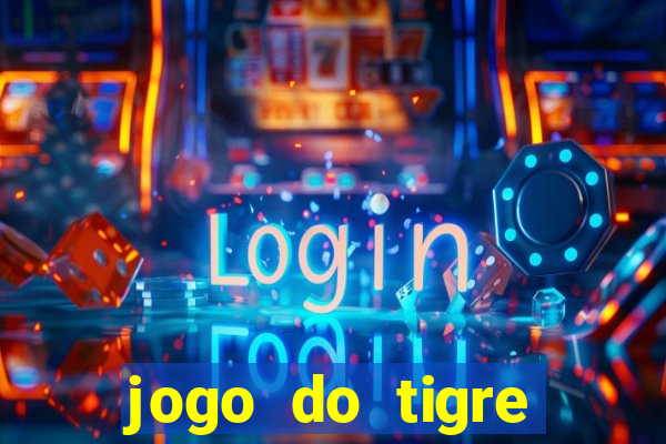 jogo do tigre deposito minimo