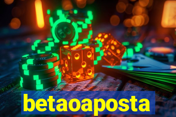 betaoaposta