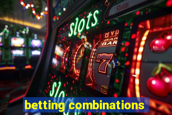 betting combinations