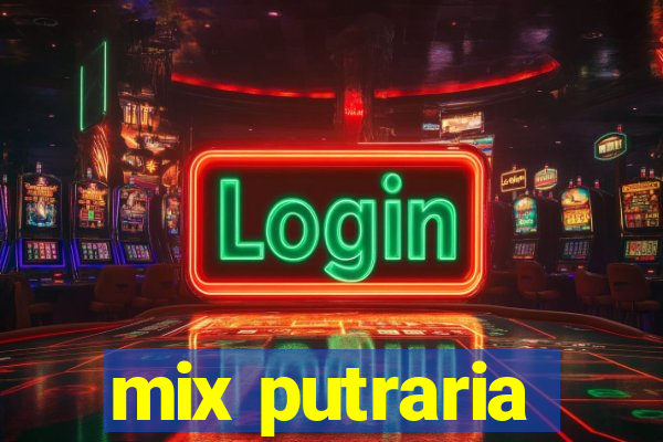 mix putraria