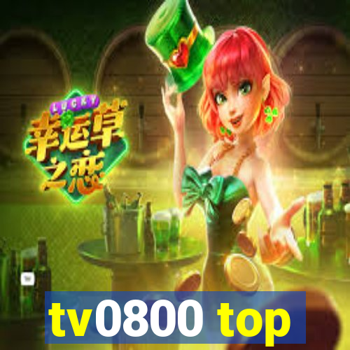 tv0800 top