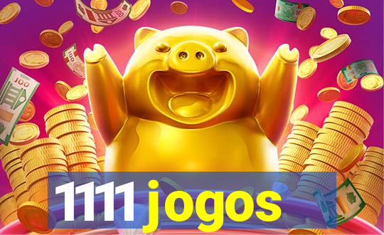 1111 jogos