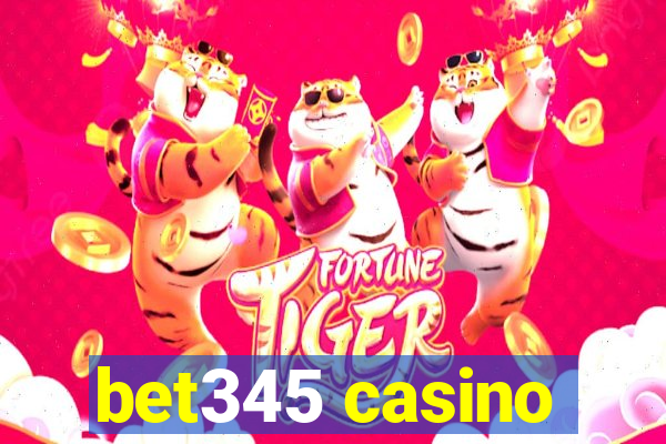 bet345 casino