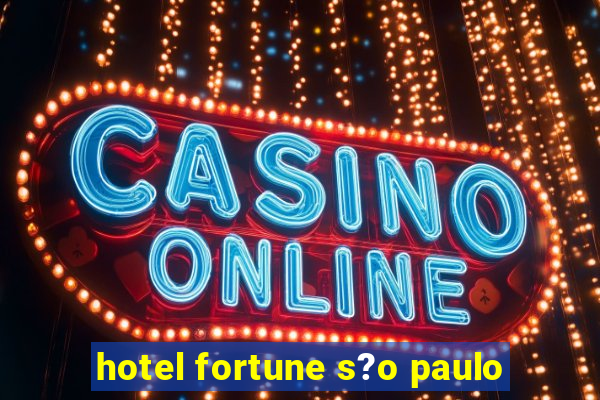 hotel fortune s?o paulo