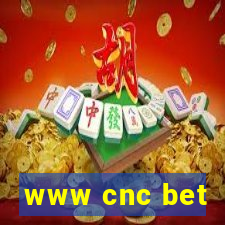 www cnc bet