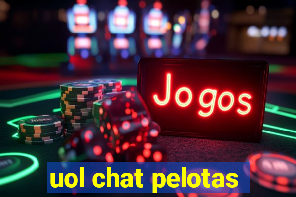 uol chat pelotas