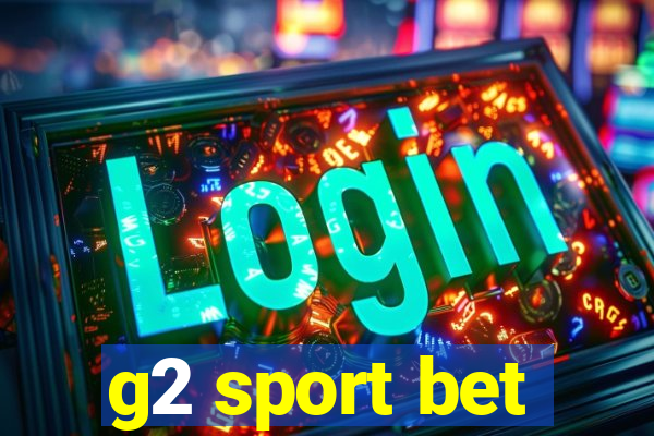 g2 sport bet