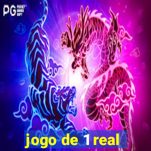 jogo de 1 real