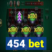 454 bet