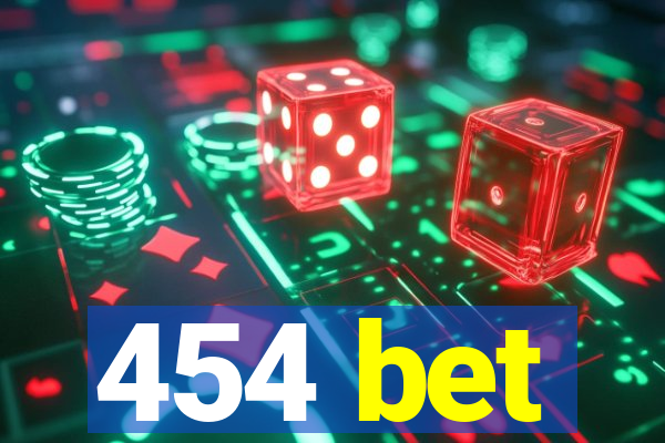 454 bet