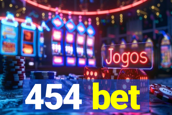 454 bet