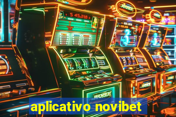 aplicativo novibet