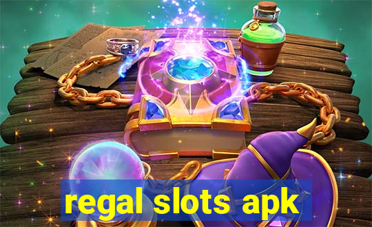 regal slots apk