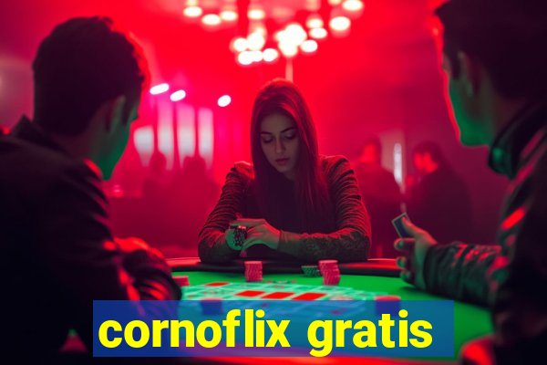 cornoflix gratis