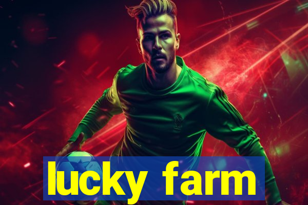 lucky farm