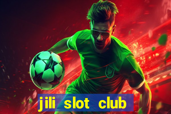 jili slot club jackpot 777