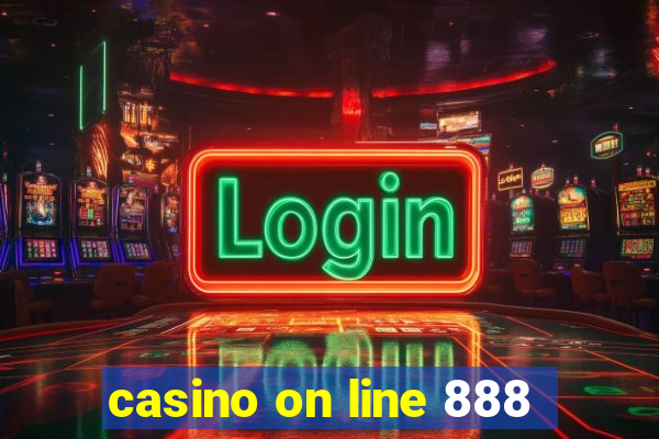 casino on line 888