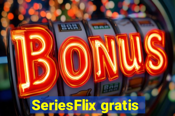 SeriesFlix gratis