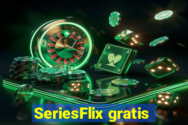 SeriesFlix gratis