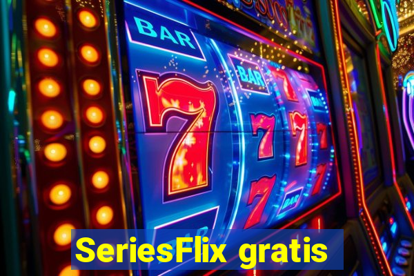 SeriesFlix gratis