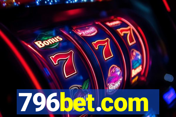 796bet.com