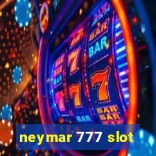 neymar 777 slot