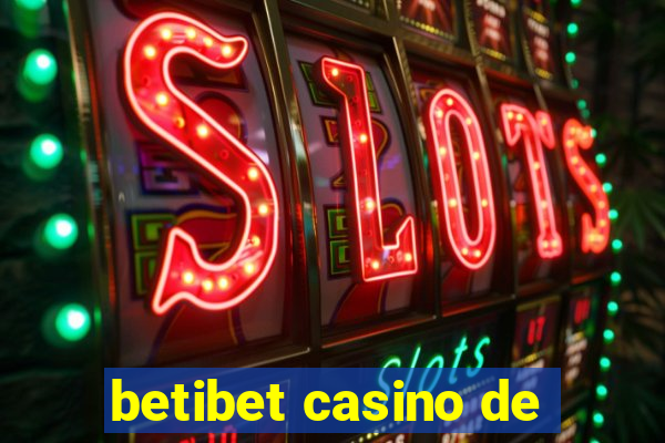 betibet casino de