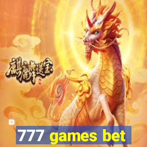 777 games bet