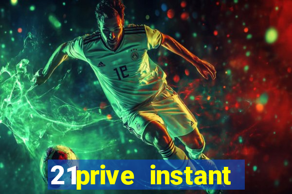 21prive instant play casino