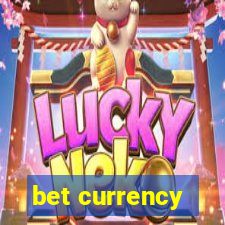 bet currency