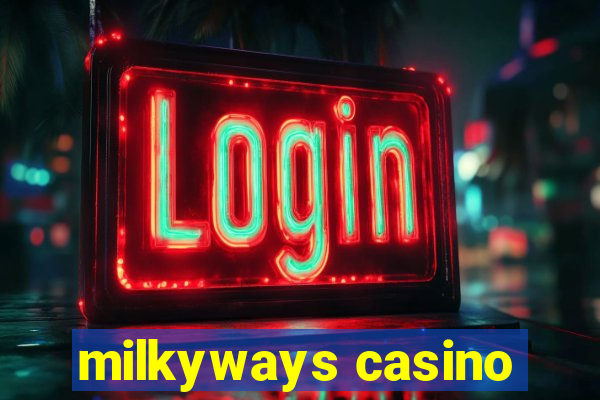 milkyways casino