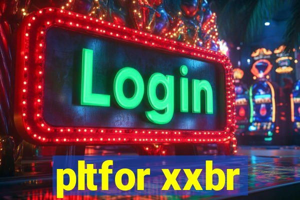 pltfor xxbr