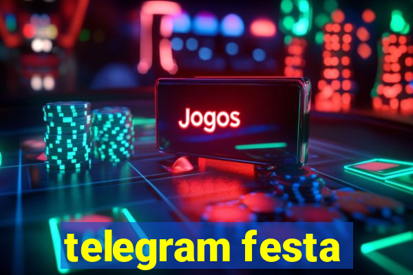 telegram festa