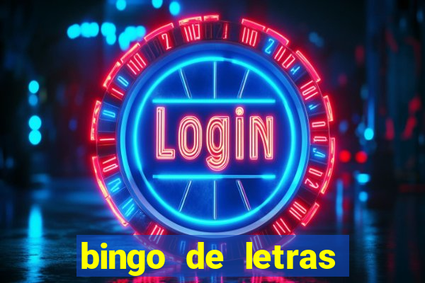 bingo de letras para imprimir colorido