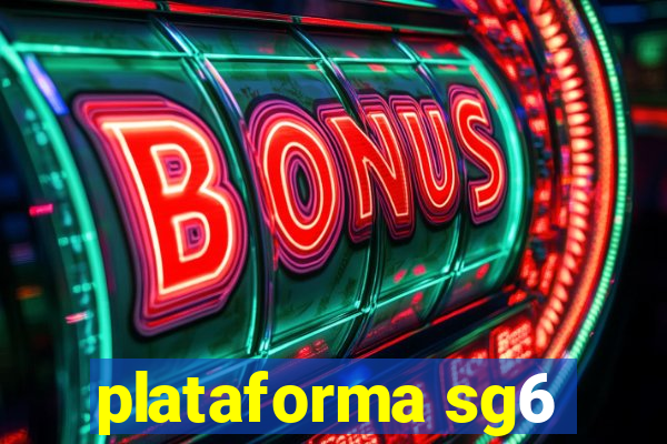 plataforma sg6