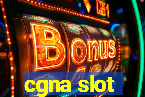 cgna slot