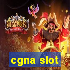 cgna slot