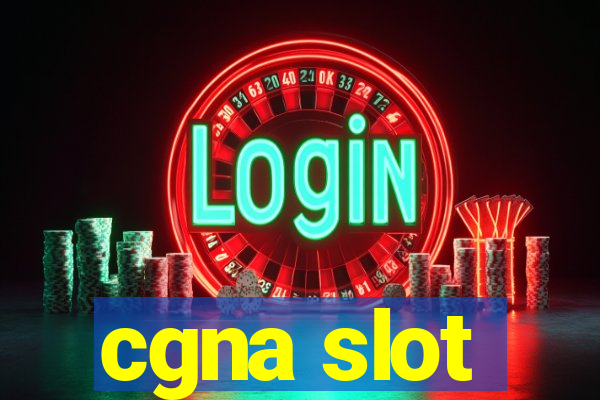 cgna slot