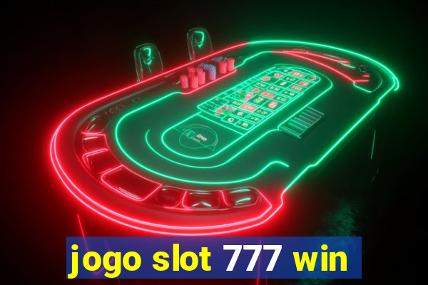 jogo slot 777 win