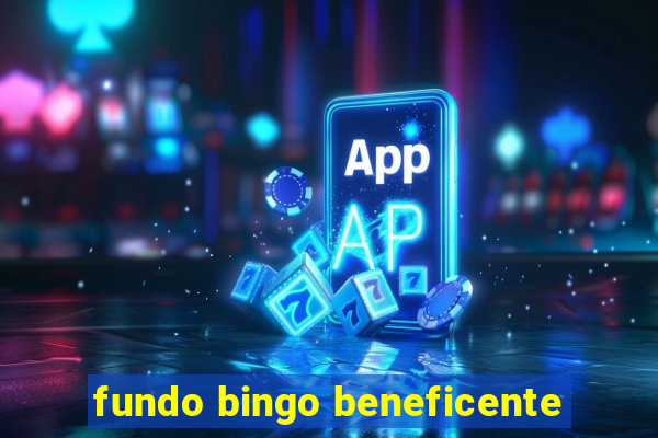 fundo bingo beneficente